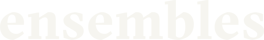 ensembles